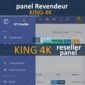 panel Revendeur king4k iptv, king4k reseller panel